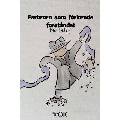 Farbrorn som f繹rlorade f繹rst疇ndet
