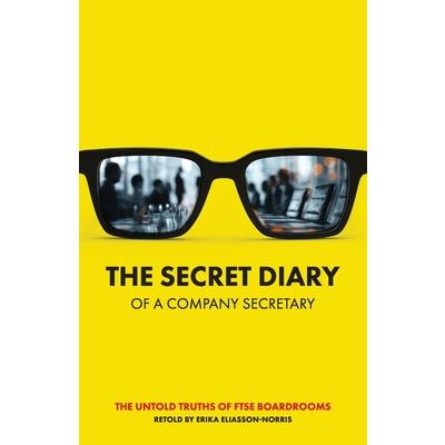 The Secret Diary of a Company Secretary The Secret Diary of a Company Secretary