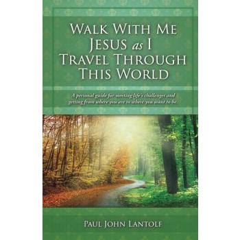 Walk With Me Jesus As I Travel Through This World