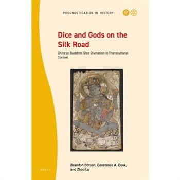Dice and Gods on the Silk Road