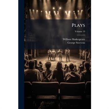 Plays, Volume 19