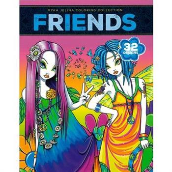 Friends--32 Designs; Myka Jelina Coloring Collection