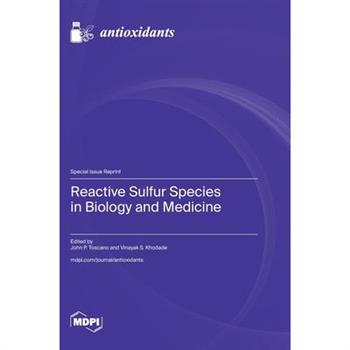 Reactive Sulfur Species in Biology and Medicine