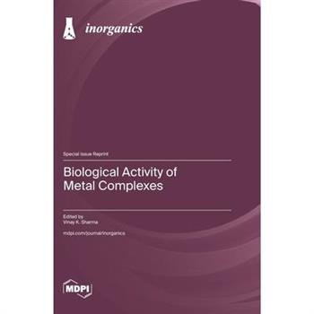 Biological Activity of Metal Complexes