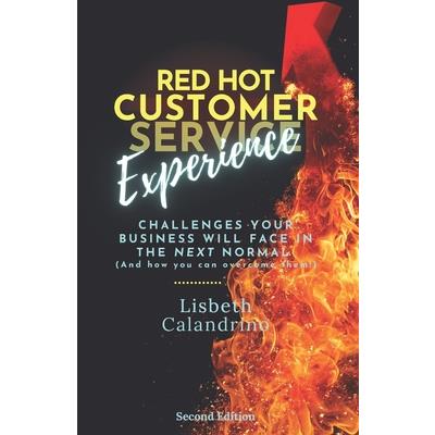 Red Hot Customer Experience