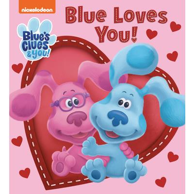 Blue Loves You! (Blue’s Clues & You)