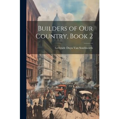 Builders of Our Country, Book 2