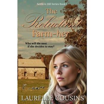 The Reluctant Farm-her