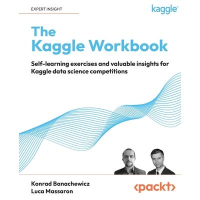 The Kaggle Workbook