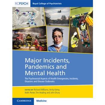 Major Incidents, Pandemics and Mental Health
