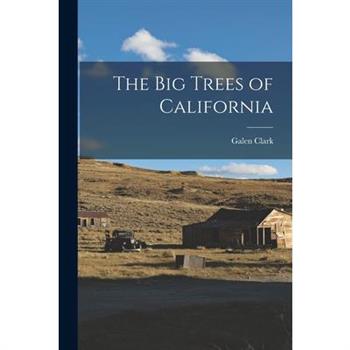 The Big Trees of California