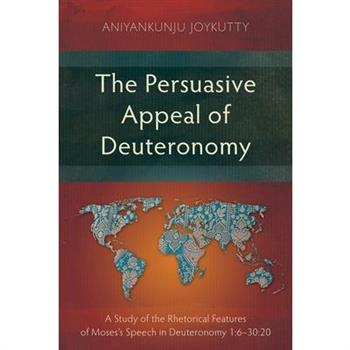 The Persuasive Appeal of Deuteronomy