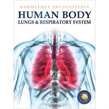 Human Body: Lungs and Respiratory System