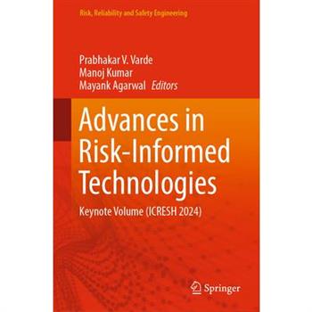 Advances in Risk-Informed Technologies