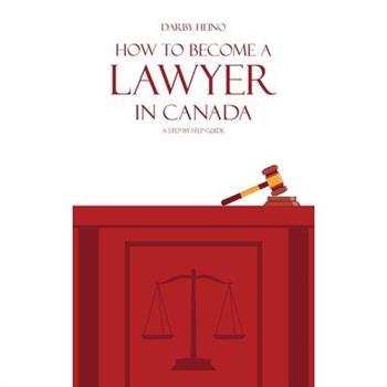 How to Become a Lawyer in Canada