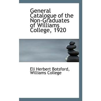 General Catalogue of the Non-Graduates of Williams College, 1920