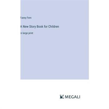 A New Story Book for Children