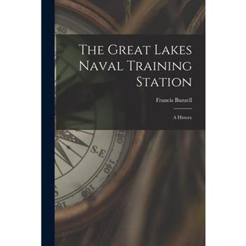 The Great Lakes Naval Training Station