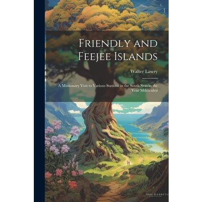 Friendly and Feejee Islands