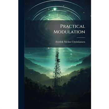 Practical Modulation