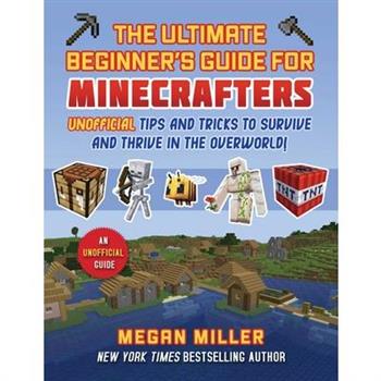 Ultimate Beginner’s Guide for Minecrafters