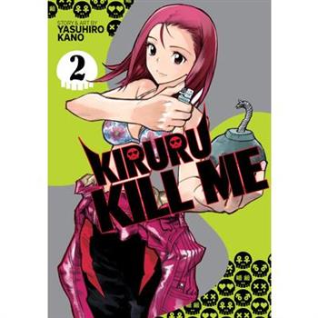 Kiruru Kill Me Vol. 2