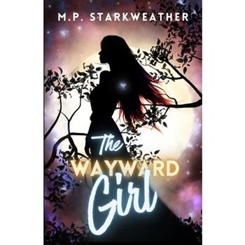The Wayward Girl