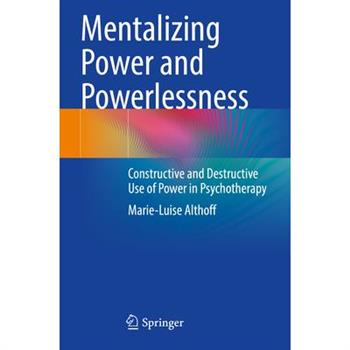 Mentalizing Power and Powerlessness