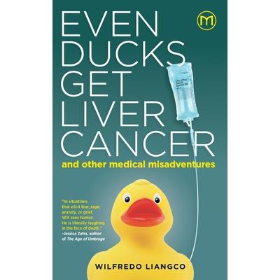 Even Ducks Get Liver Cancer and other medical misadventures