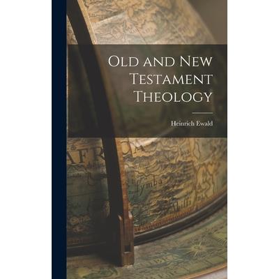 Old and New Testament Theology