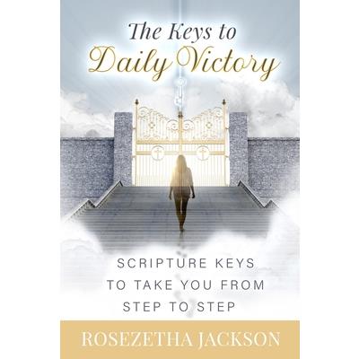 The Keys to Daily Victory