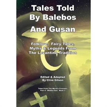 Tales Told By Balebos And Gusan