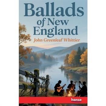 Ballads of New England