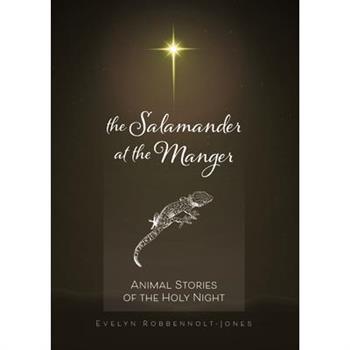 Salamander at the Manger