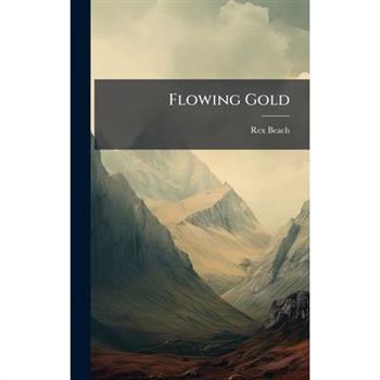 Flowing Gold