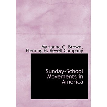 Sunday-School Movements in America