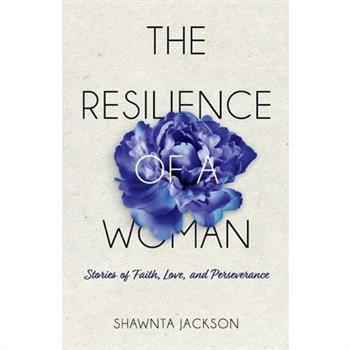 The Resilience of a Woman