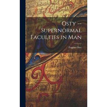 Osty -- Supernormal Faculties in Man