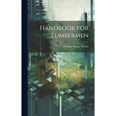 Handbook for Lumbermen