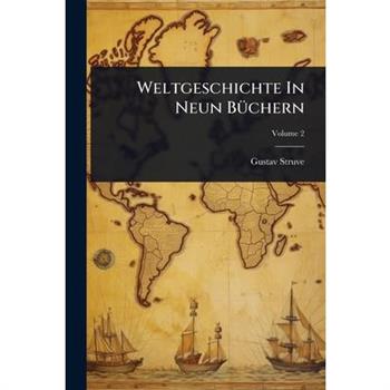 Weltgeschichte In Neun B?1/4chern