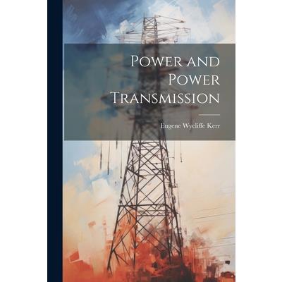 Power and Power Transmission