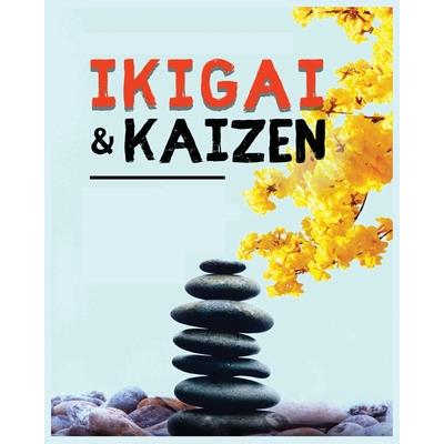 Ikigai, Kaizen and the Path to Lasting Happiness