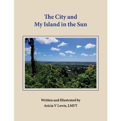 The City and My Island in the Sun
