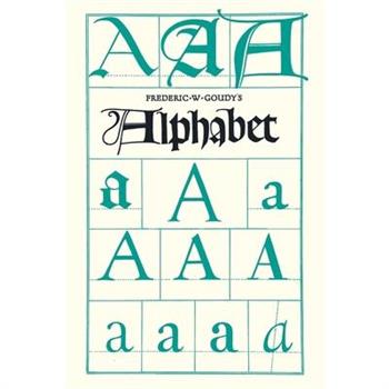 Frederic W. Goudy's Alphabet