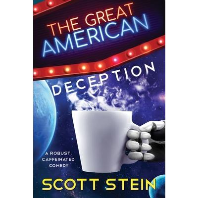 The Great American DeceptionTheGreat American Deception