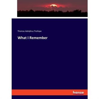 What I Remember