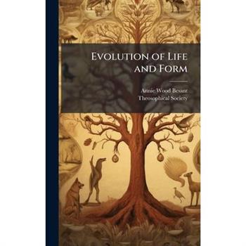 Evolution of Life and Form