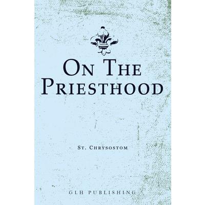 On The Priesthood