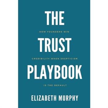 The Trust Playbook