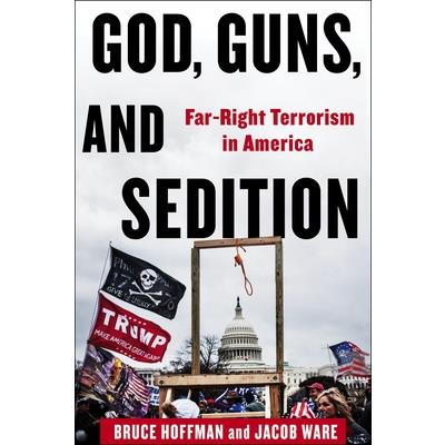God, Guns, and Sedition